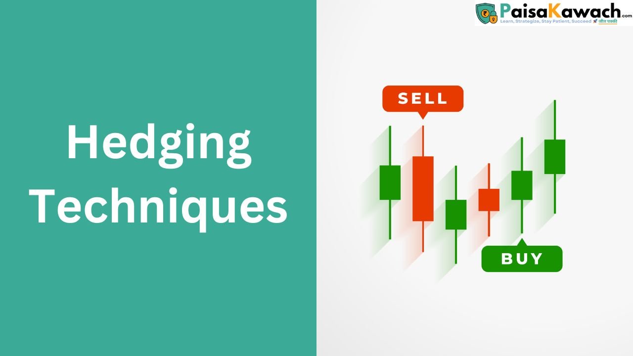 Hedging Techniques