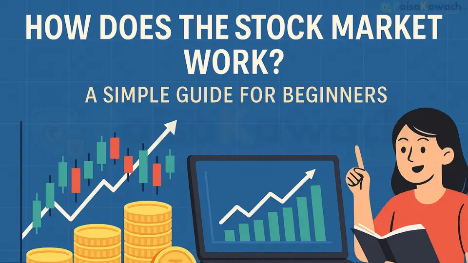 How Does the Stock Market Work? A Complete Beginner’s Guide with Real-World Insights